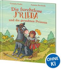 Vorderes Coverbild Die furchtlose Frieda und die geraubten Prinzen