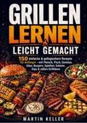 Vorderes Coverbild Grillen lernen leicht gemacht