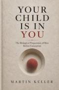 Vorderes Coverbild Your Child Is in You