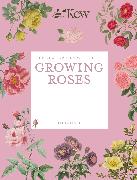 Vorderes Coverbild The Kew Gardener's Guide to Growing Roses: Volume 8