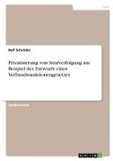 Vorderes Coverbild Privatisierung von Strafverfolgung am Beispiel des Entwurfs eines Verbandssanktionengesetzes