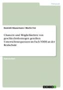 Vorderes Coverbild Chancen und Möglichkeiten von geschlechtshomogen geteilten Unterrichtssequenzen im Fach NMM an der Realschule