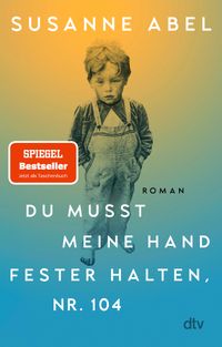 Vorderes Coverbild Du musst meine Hand fester halten, Nr. 104