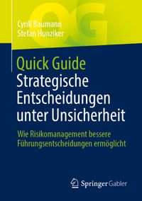 Vorderes Coverbild Quick Guide Strategische Entscheidungen unter Unsicherheit