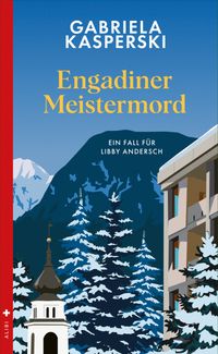 Vorderes Coverbild Engadiner Meistermord