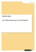 Vorderes Coverbild Die Mitbestimmung in Gesellschaften