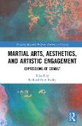 Vorderes Coverbild Martial Arts, Aesthetics, and Artistic Engagement