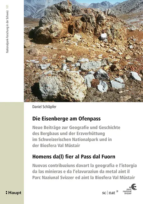 Vorderes Coverbild Die Eisenberge am Ofenpass - Homens da(l) fier al Pass dal Fuorn