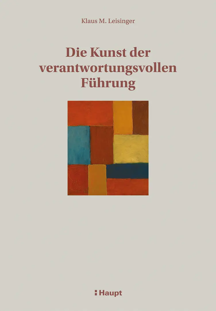 Vorderes Coverbild Die Kunst der verantwortungsvollen Führung