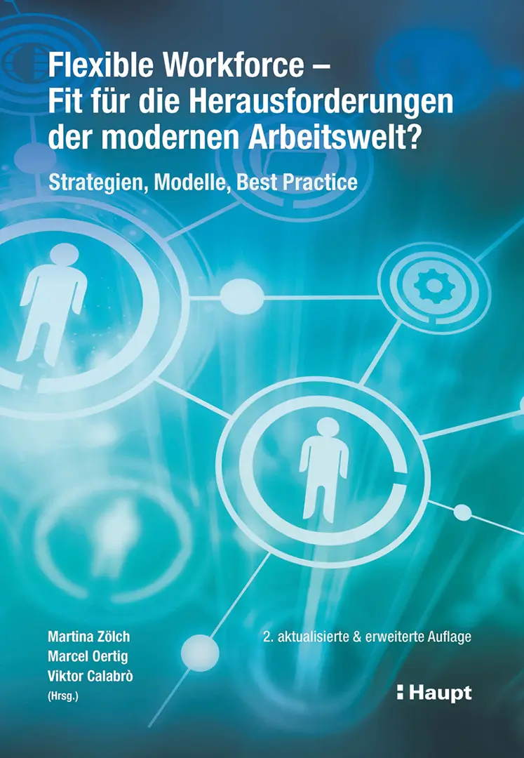 Vorderes Coverbild Flexible Workforce - Fit für die Herausforderungen der modernen Arbeitswelt?