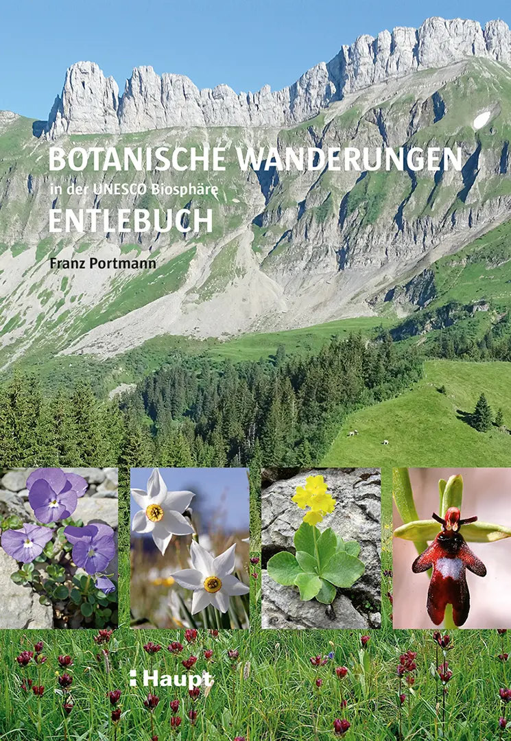 Vorderes Coverbild Botanische Wanderungen in der UNESCO Biosphäre Entlebuch
