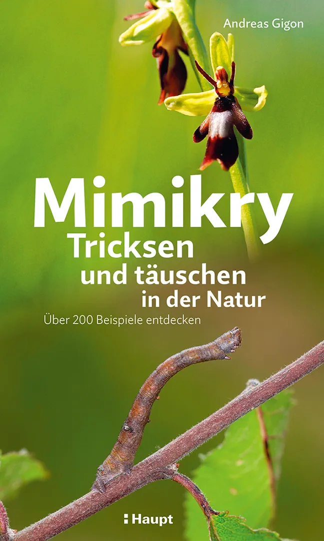 Vorderes Coverbild Mimikry – tricksen und täuschen in der Natur