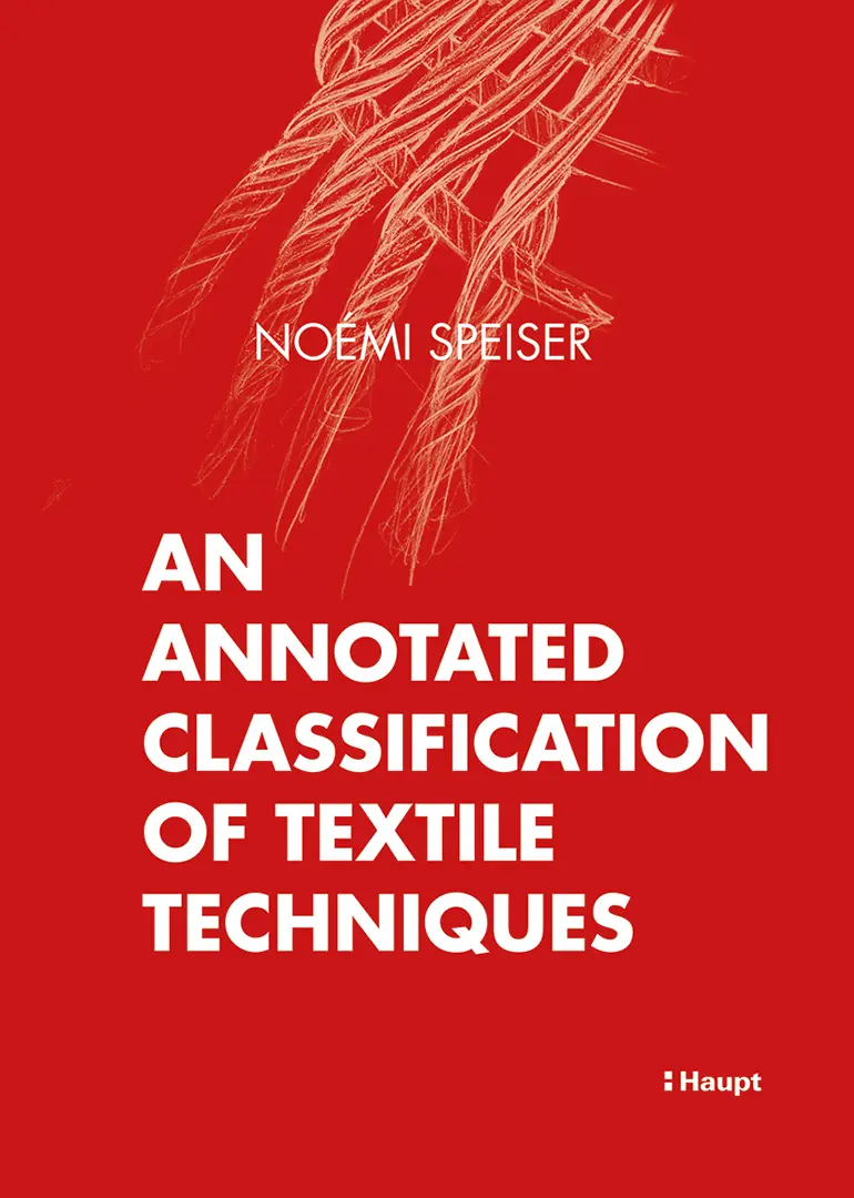 Vorderes Coverbild An Annotated Classification of Textile Techniques