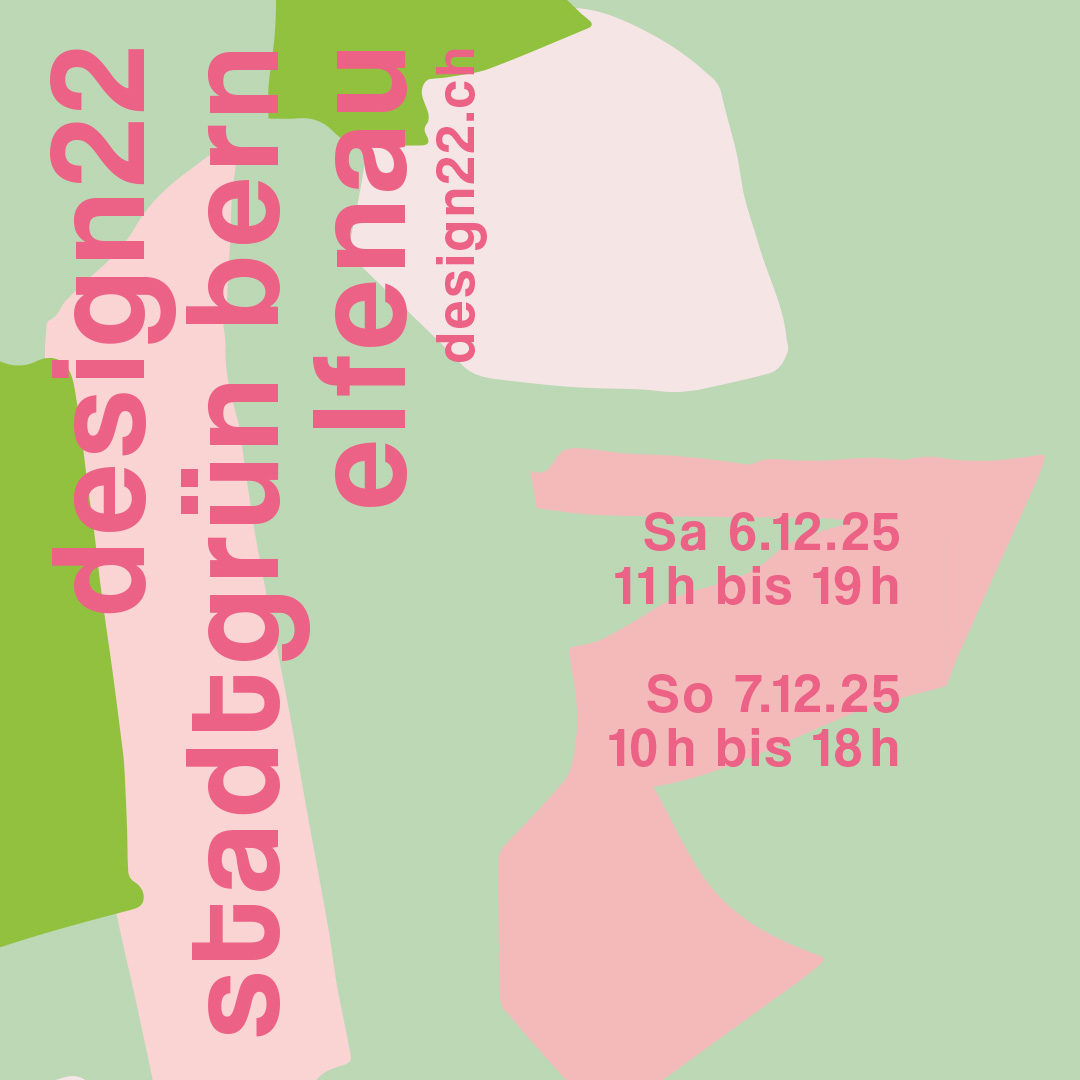 06./07.12.2025 Design22 in der Elfenau